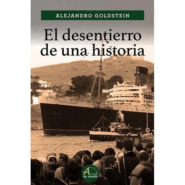 El desentierro de una historia