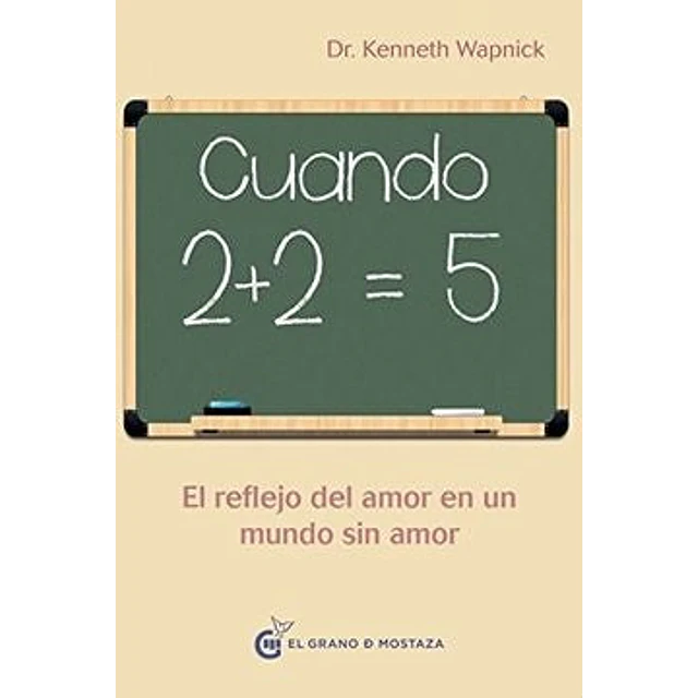 Cuando 2 + 2 = 5. El reflejo del amor en un mundo sin amor