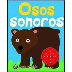 Osos sonoros. Ruidos ruidosos