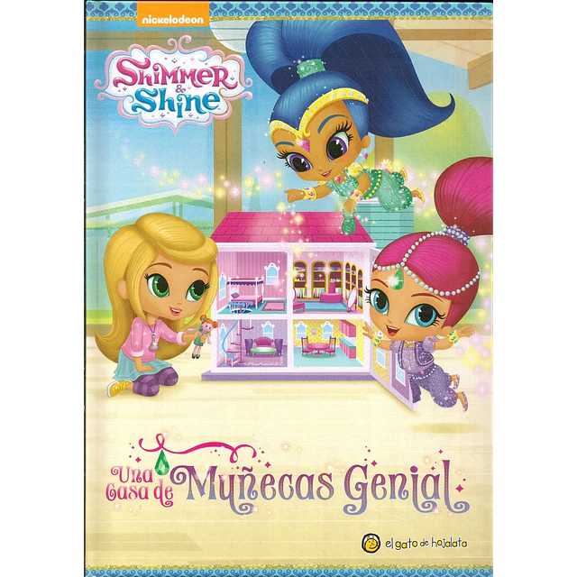 Shimmer Shine, Una casa de muñecas genial