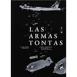 Las armas tontas