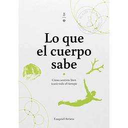 Lo que el cuerpo sabe