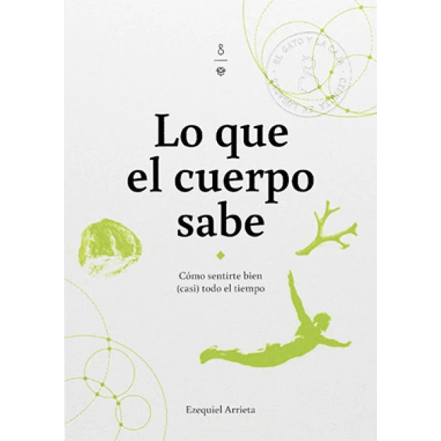 Lo que el cuerpo sabe