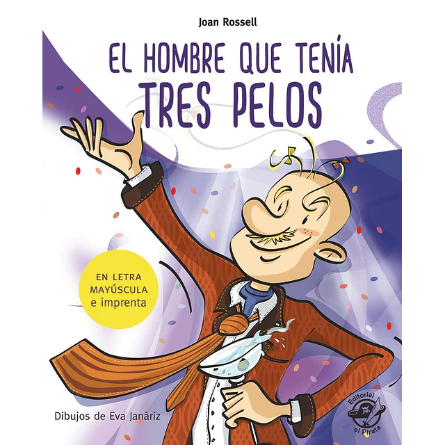 El hombre que tenía tres pelos