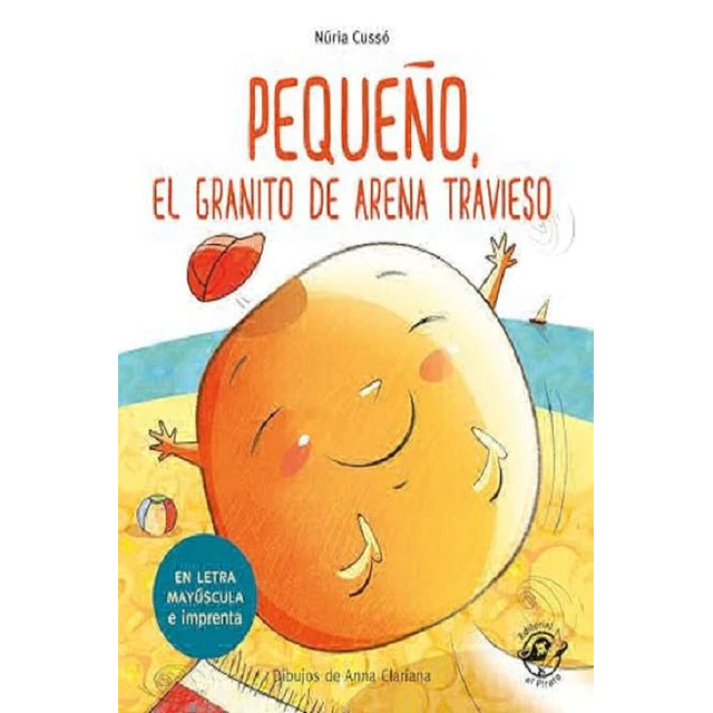 Pequeño, el granito de arena travieso