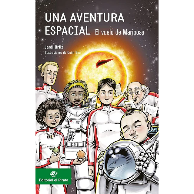 Una aventura espacial: El vuelo de Mariposa