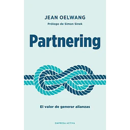 Partnering: Crea conexiones profundas que den buenos resultados