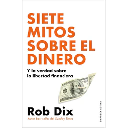 Siete mitos sobre el dinero