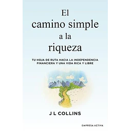 El camino simple a la riqueza
