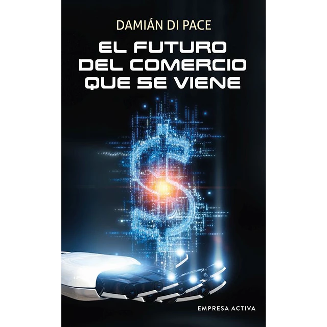 El futuro del comercio que se viene