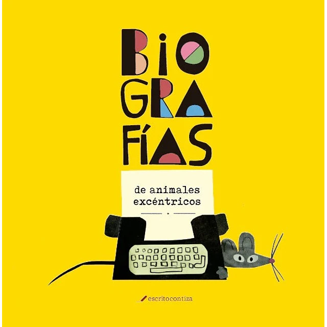 Biografías de animales excéntricos