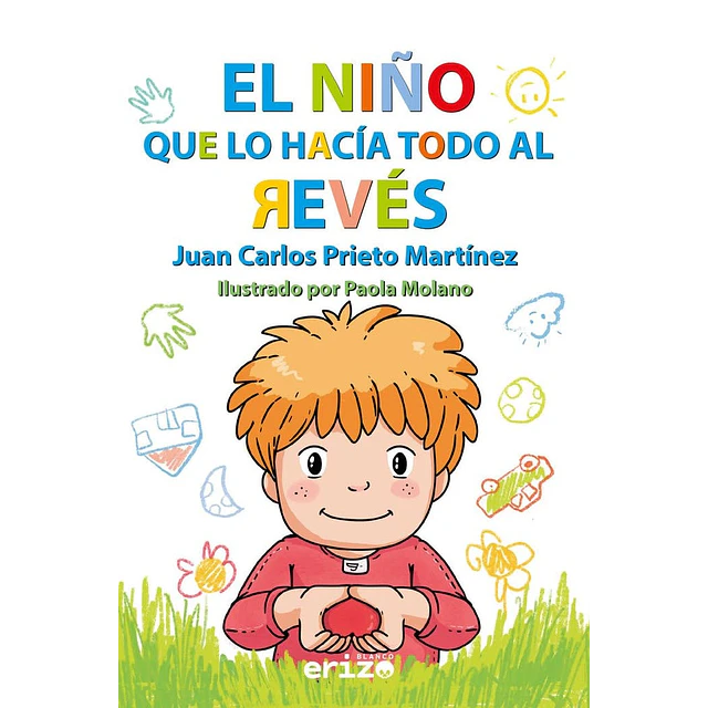 El niño que hacía todo al revés