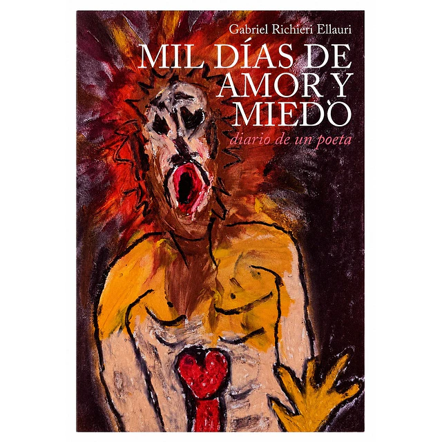 Mil días de amor y miedo