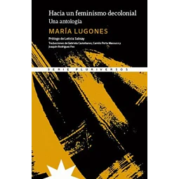 Hacia un feminismo decolonial