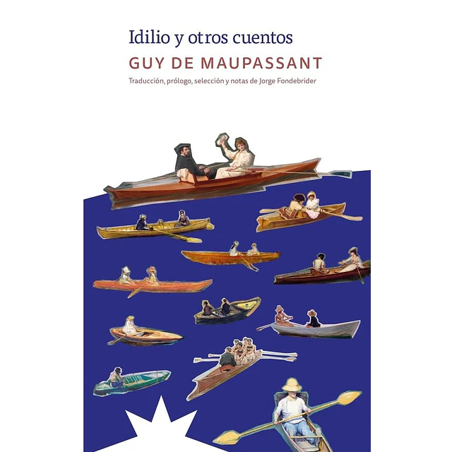 Idilio y otros cuentos