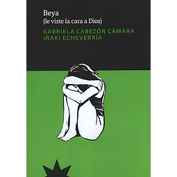 Beya (le viste la cara a Dios)