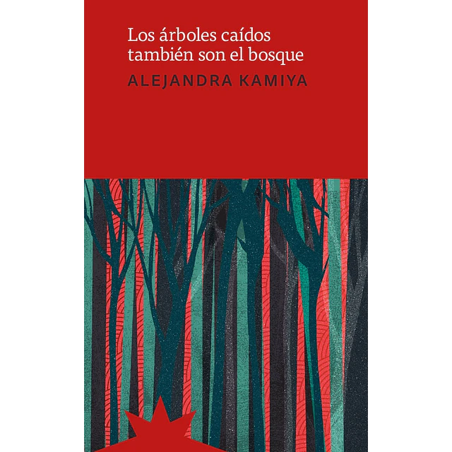 Los árboles caídos también son bosque
