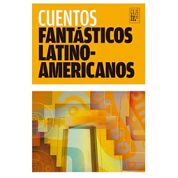 Cuentos fantásticos latinoamericanos