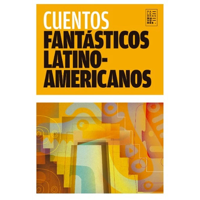 Cuentos fantásticos latinoamericanos