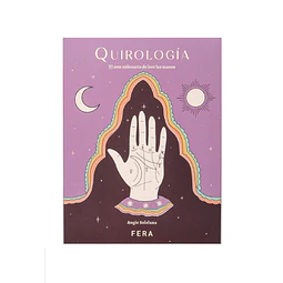 Quirología. El arte milenario de leer las manos