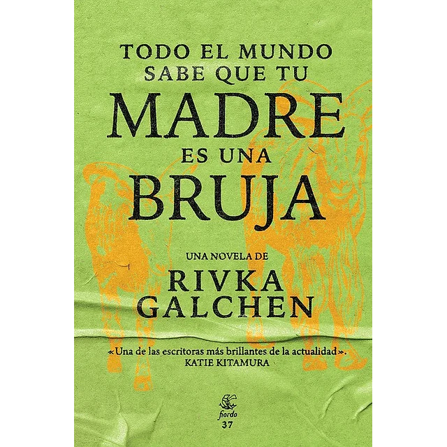 Todo el mundo sabe que tu madre es una bruja