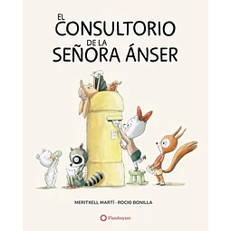 El consultorio de la señora Ánser