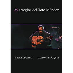 25 arreglos del Toto Méndez
