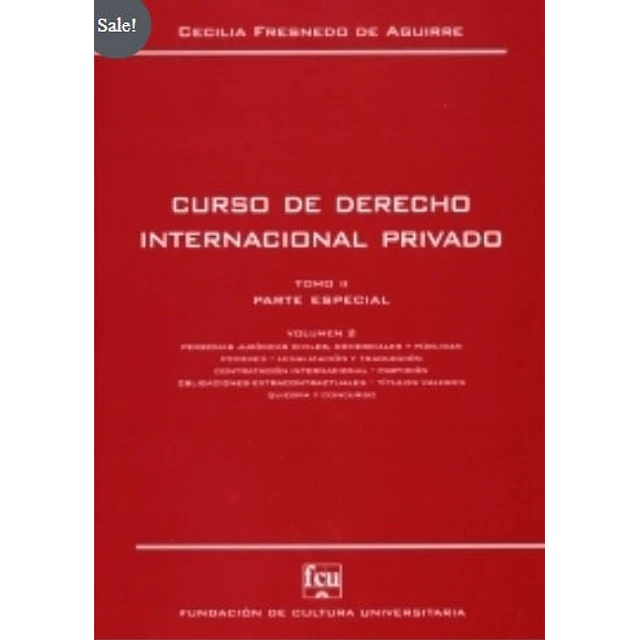 Curso de derecho internacional privado. Tomo 2. Parte especial. Vol. 2