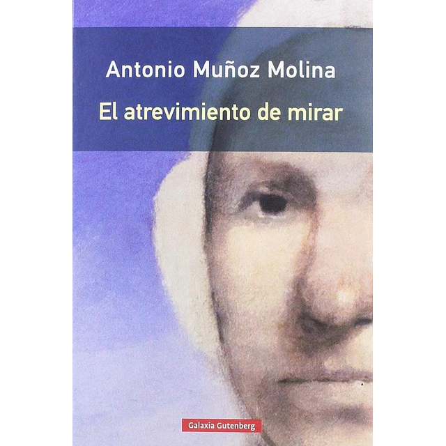 El atrevimiento de mirar