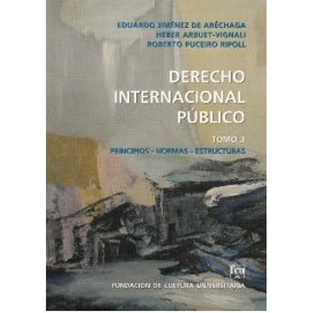 Derecho internacional público. Tomo 3