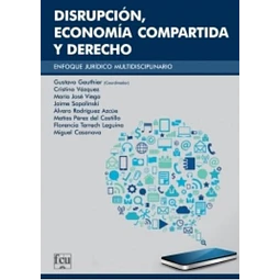 Disrupción, economía compartida y derecho