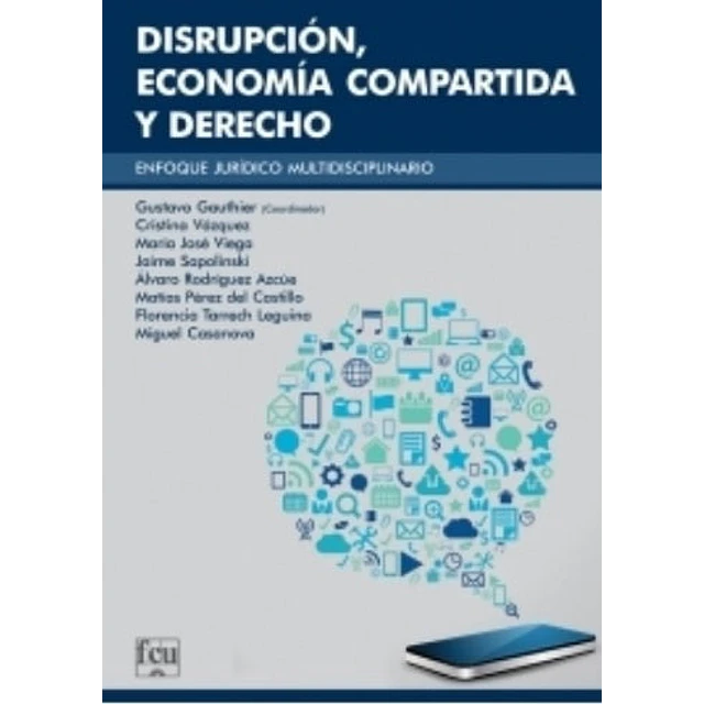 Disrupción, economía compartida y derecho