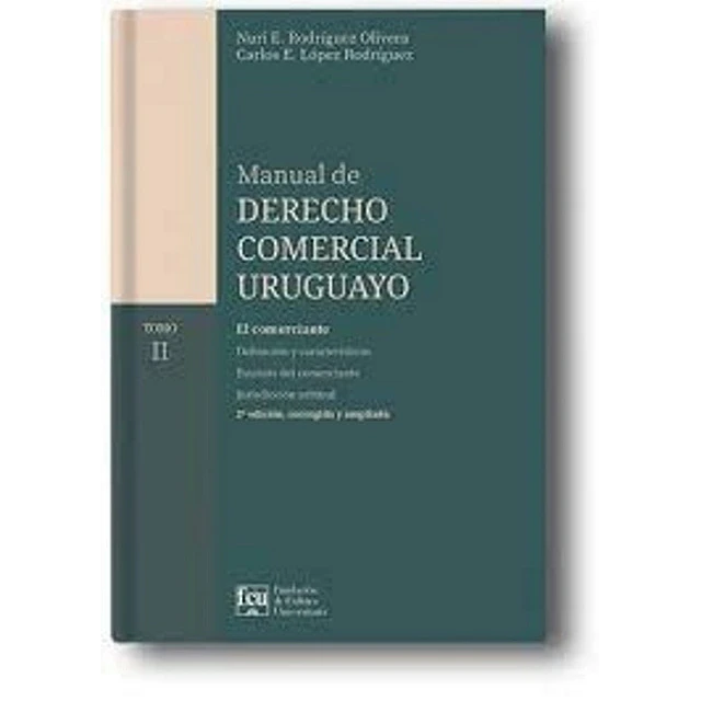 Manual de derecho comercial uruguayo. Tomo II