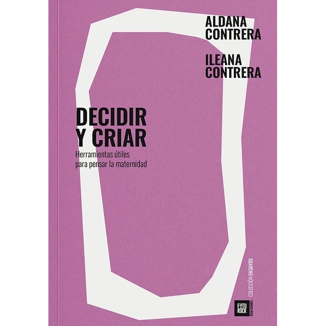 Decidir y criar