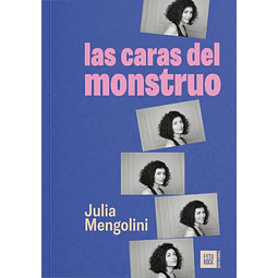 Las caras del monstruo