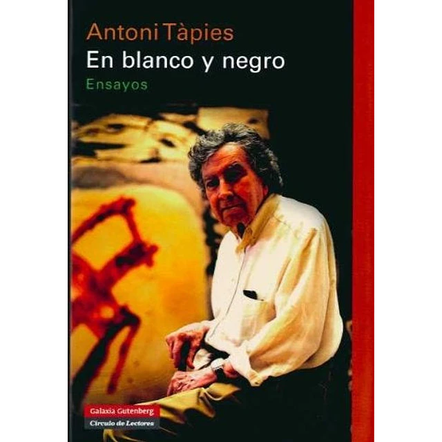 En blanco y negro. Ensayos 1955-2003