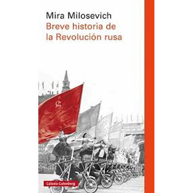 Breve historia de la Revolución Rusa
