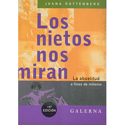 Los nietos nos miran