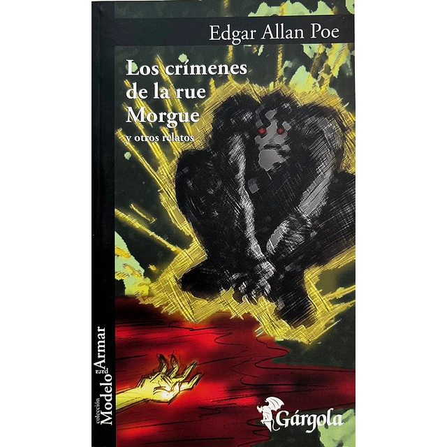 Los crímenes de la rue Morgue y otros relatos