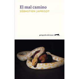 El mal camino