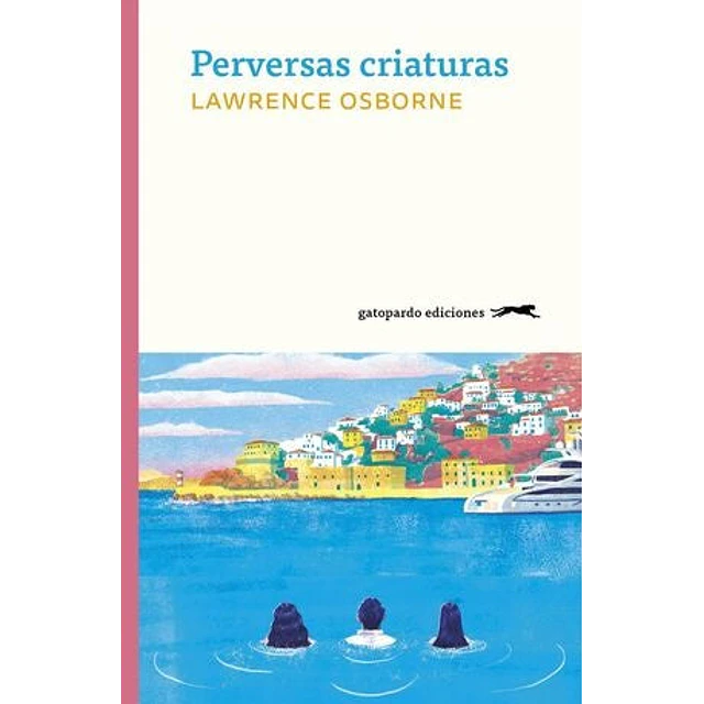Perversas criaturas