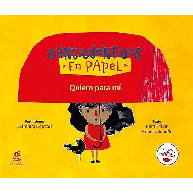 Quiero para mi. Canticuénticos en papel
