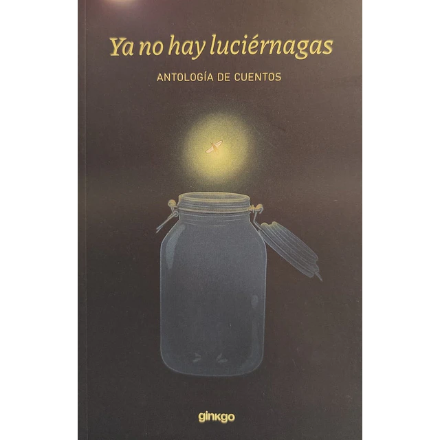 Ya no hay luciérnagas