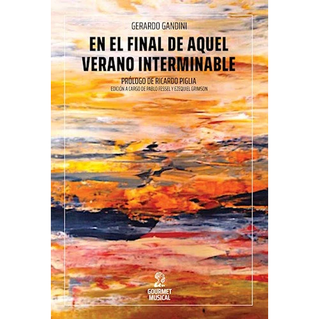 En el final de aquel verano interminable