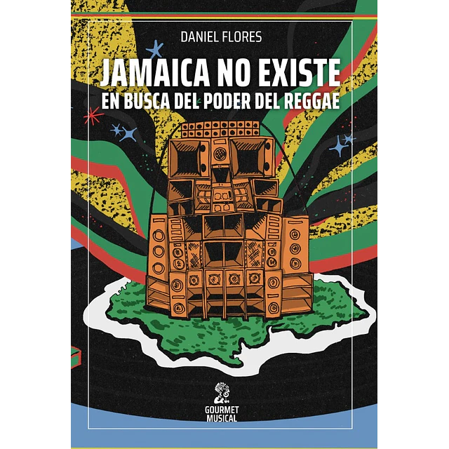 Jamaica no existe. En busca del poder del reggae