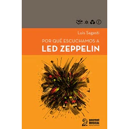 Por qué escuchamos a Led Zeppelin