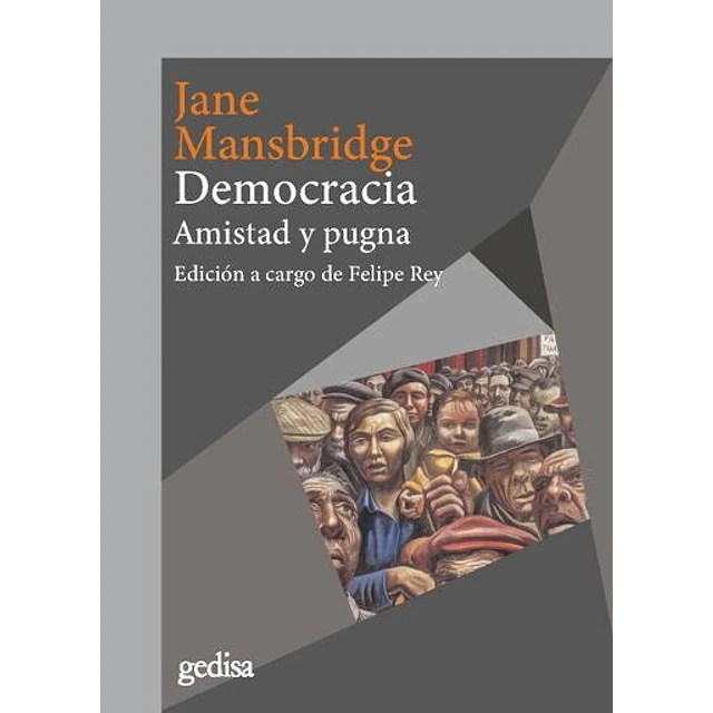 Democracia. Amistad y pugna
