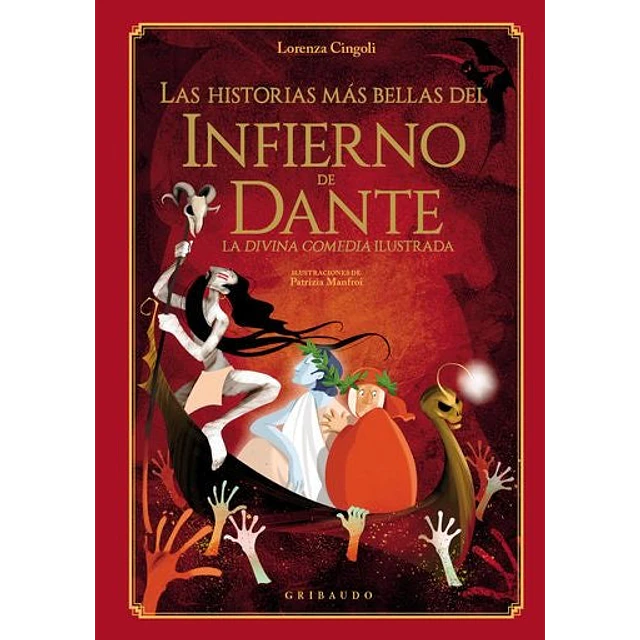 Las historias más bellas del infierno de Dante. La divina comedia ilustrada