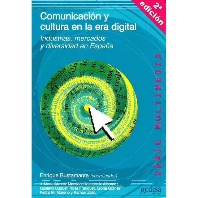 Comunicación y cultura en la era digital