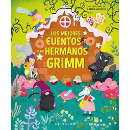 Los mejores cuentos de los hermanos Grimm